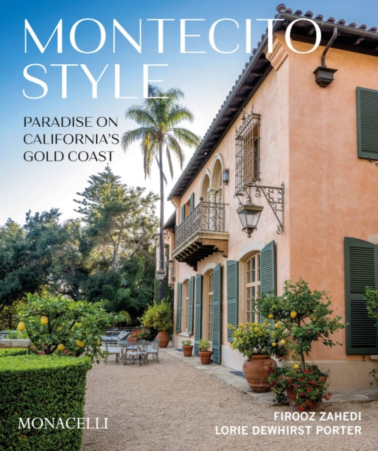 Book cover of: Montecito Style. By: Firooz Zahedi