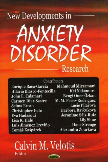 Book cover of: New Developments in Anxiety Disorder Research. By: Calvin M. Velotis