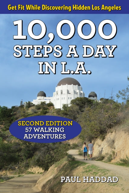 Book cover of: 10,000 Steps a Day in L.A.. By: Paul Haddad