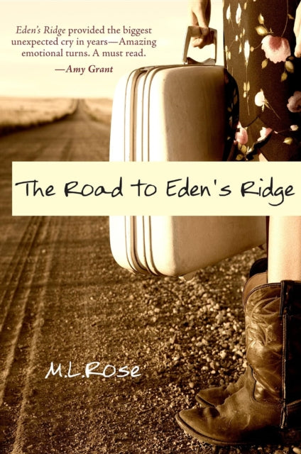 Book cover of: Road to Eden's Ridge. By: M. L. Rose