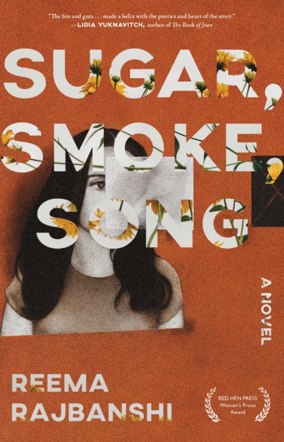Book cover of: Sugar, Smoke, Song. By: Reema Rajbanshi