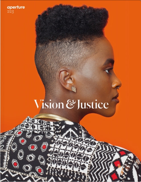 Book cover of: Vision & Justice: Aperture 223. By: Aperture