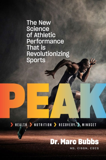Book cover of: Peak. By: Dr. Marc Bubbs