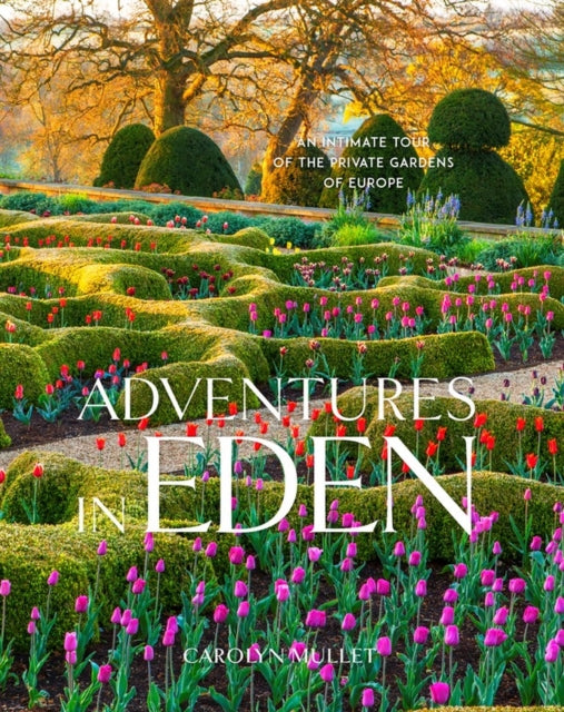 Book cover of: Adventures in Eden. By: Carolyn Mullet