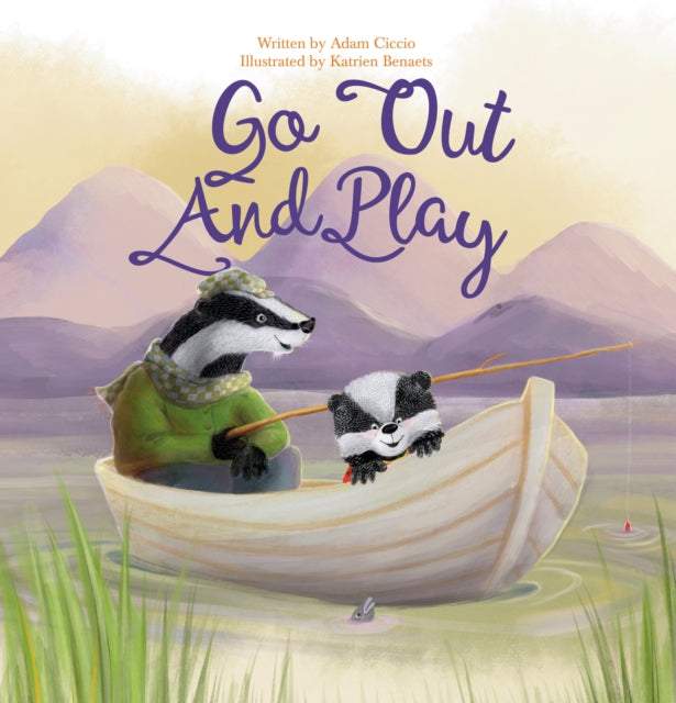Book cover of: Go Out and Play. By: Adam Ciccio
