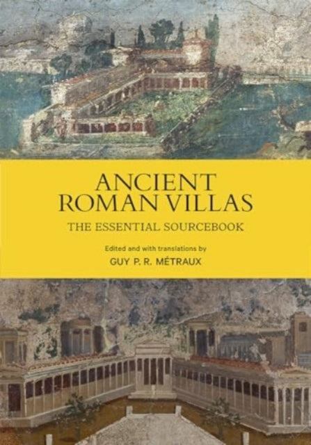 Book cover of: Ancient Roman Villas. By: Guy P. R. Metraux