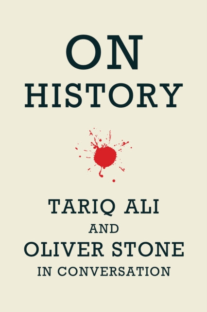 Book cover of: On History. By: Tariq Ali