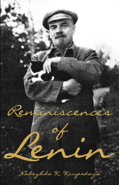 Book cover of: Reminiscences Of Lenin. By: Nadezhda Konstantinova Krupskaya