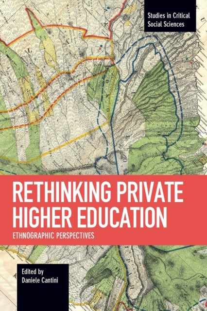 Book cover of: Rethinking Private Higher Education. By: Daniele Cantini