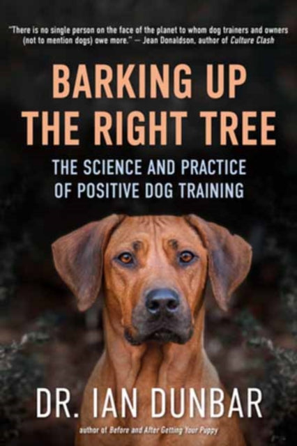 Book cover of: Barking Up the Right Tree. By: Ian Dunbar