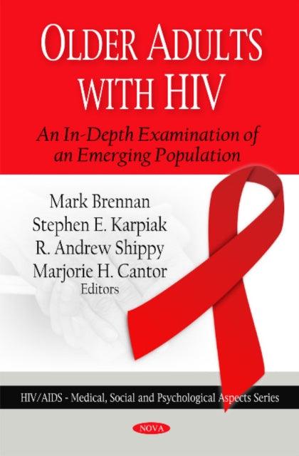 Book cover of: Older Adults with HIV. By: Mark Brennan