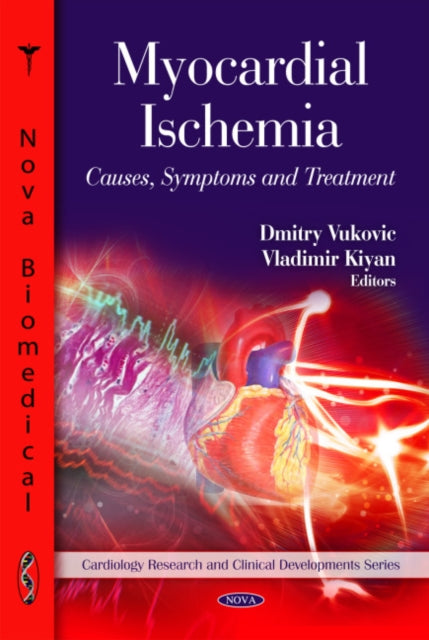 Book cover of: Myocardial Ischemia. By: Dmitry Vukovic