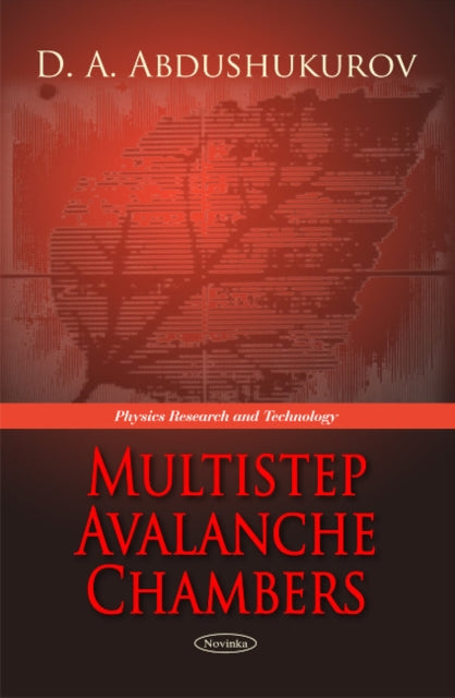 Book cover of: Multistep Avalanche Chambers. By: D. A. Abdushukurov