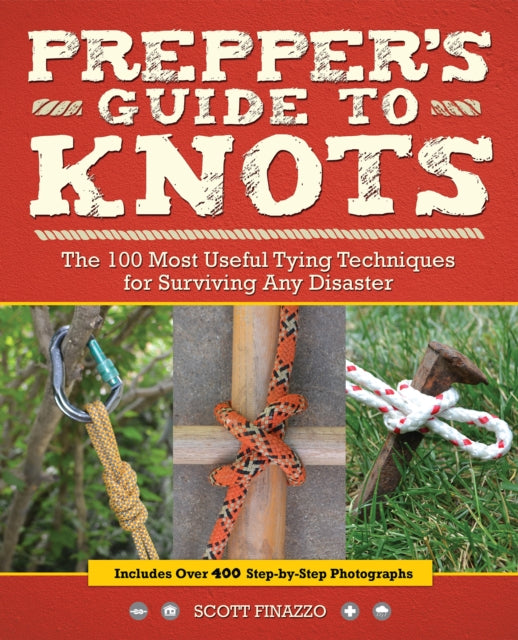 Book cover of: Prepper's Guide to Knots. By: Scott Finazzo