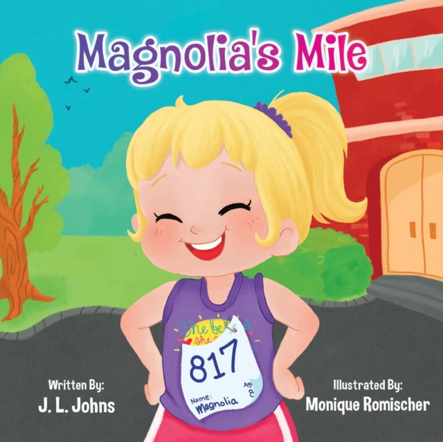 Book cover of: Magnolia's Mile. By: J. L. Johns