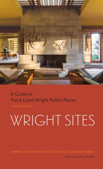 Book cover of: Wright Sites. By: Joel Hoglund