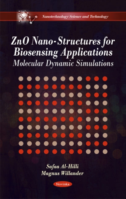 Book cover of: ZnO Nano-Structures for Biosensing Applications. By: Safaa Al-Hilli