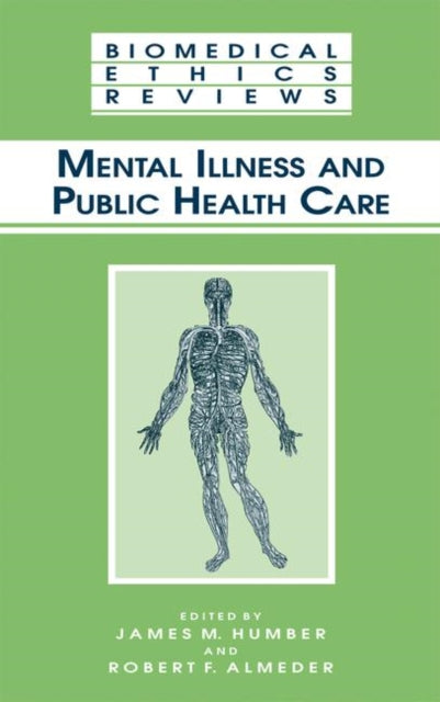 Book cover of: Mental Illness and Public Health Care. By: James M. Humber