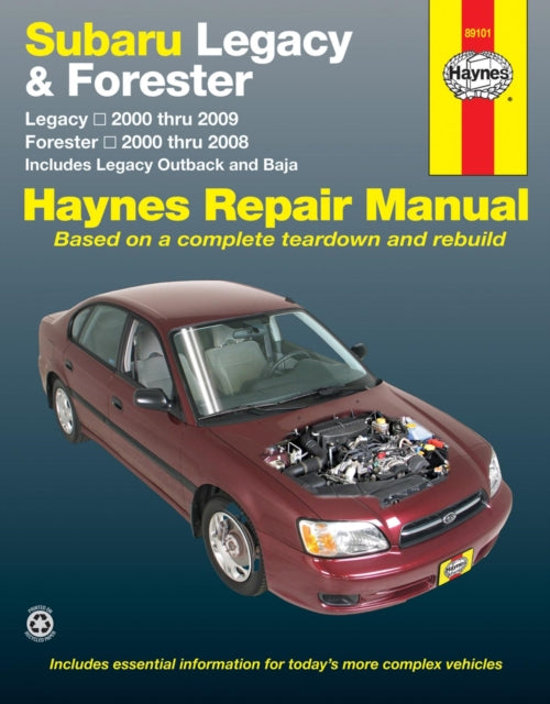 Book cover of: Subaru Legacy & Forester covering Legacy (2000-2009) & Forester (2000-2008), inc. Legacy Outback & Baja Haynes Repair Manual (USA). By: Robert Maddox