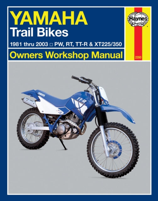Book cover of: Yamaha Trail Bikes ('81-'16). By: Haynes Publishing