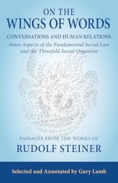 Book cover of: On the Wings of Words. By: Rudolf Steiner