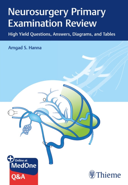 Book cover of: Neurosurgery Primary Examination Review. By: Amgad Hanna