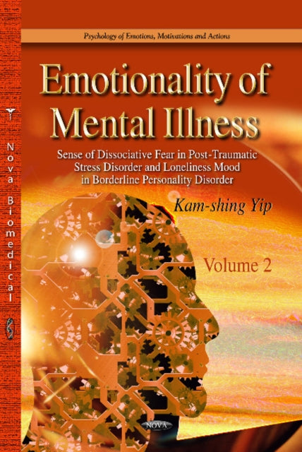 Book cover of: Emotionality of Mental Illness. By: Kam-Shing Yip