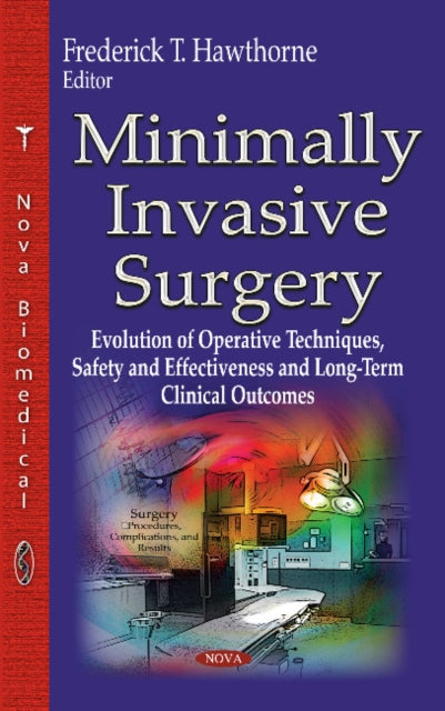 Book cover of: Minimally Invasive Surgery. By: Frederick T. Hawthorne