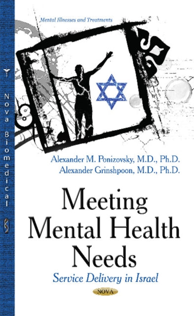 Book cover of: Meeting Mental Health Needs. By: Alexander M. Ponizovsky