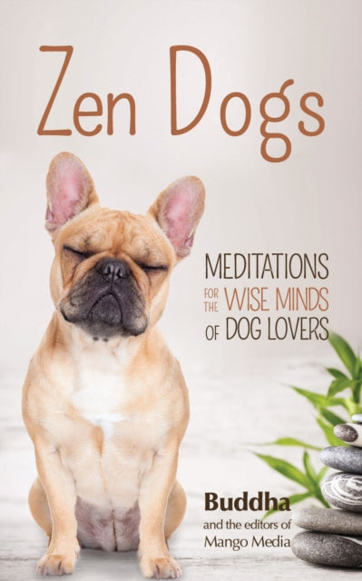 Book cover of: Zen Dogs. By: Buddha