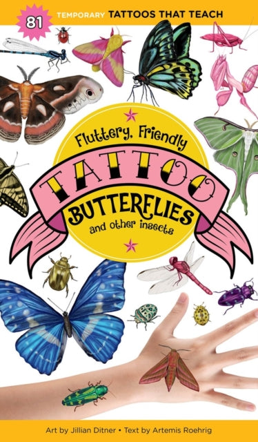 Book cover of: Fluttery, Friendly Tattoo Butterflies and Other Insects. By: Editors of Storey Publishing