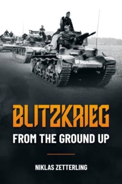 Book cover of: Blitzkrieg. By: Niklas Zetterling