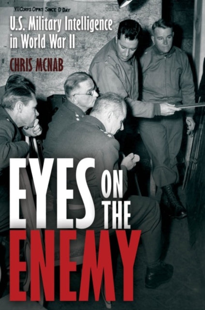 Book cover of: Eyes on the Enemy. By: Chris McNab