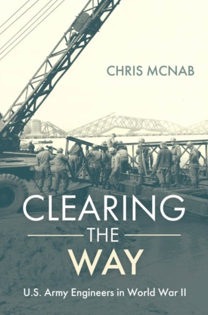 Book cover of: Clearing the Way. By: Chris McNab