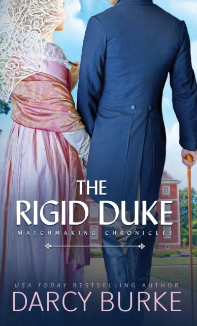 Book cover of: Rigid Duke. By: Darcy Burke