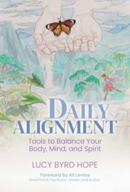Book cover of: Daily Alignment. By: Lucy Byrd Hope
