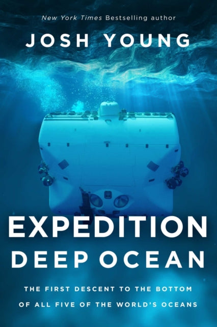 Book cover of: Expedition Deep Ocean. By: Josh Young
