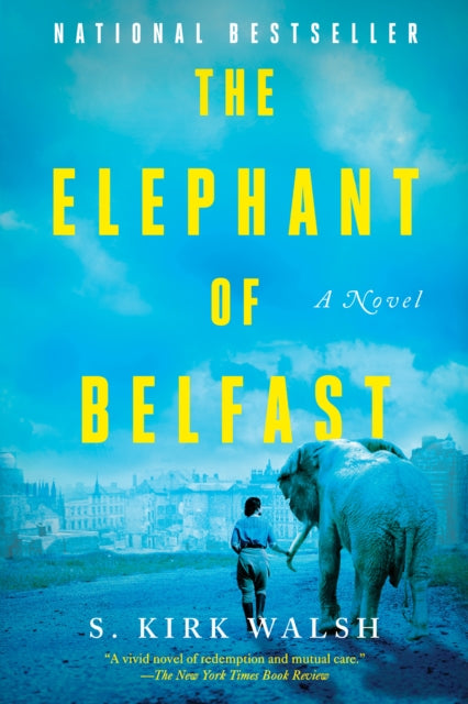 Book cover of: Elephant of Belfast. By: S. Kirk Walsh