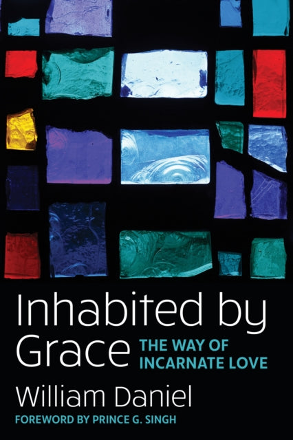 Book cover of: Inhabited by Grace. By: William O. Daniel Jr.