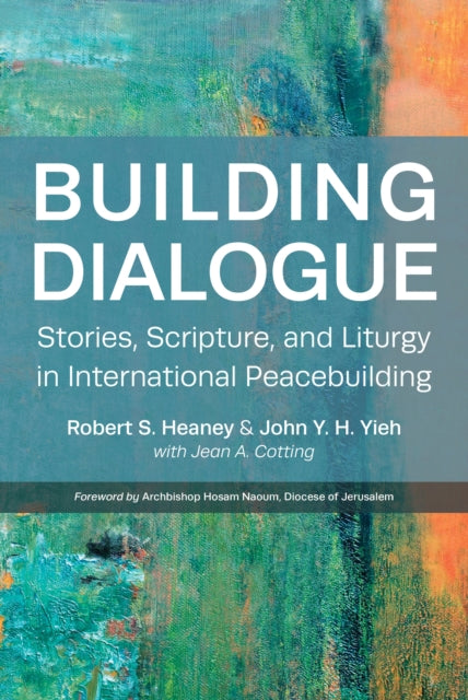Book cover of: Building Dialogue. By: Robert S. Heaney