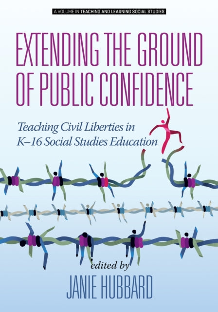 Book cover of: Extending the Ground of Public Confidence. By: Janie Hubbard