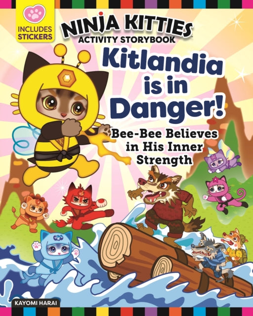 Book cover of: Ninja Kitties Kitlandia is in Danger! Activity Storybook. By: Kayomi Harai