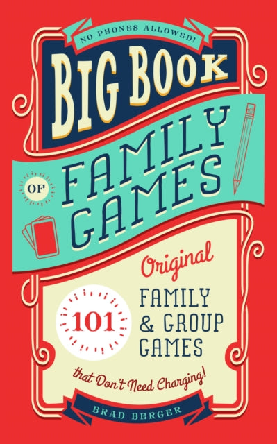 Book cover of: Big Book of Family Games. By: Brad Berger