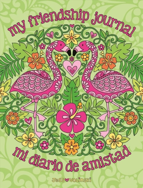 Book cover of: Notebook Doodles My Friendship Journal/Mi Diario de Amistad. By: Jess Volinski