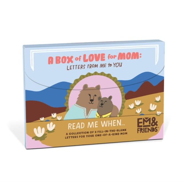 Book cover of: Em & Friends A Box of Mom Appreciation Fill in the Love Read Me When Letters