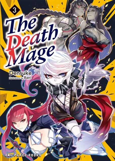Book cover of: Death Mage Volume 3. By: Densuke