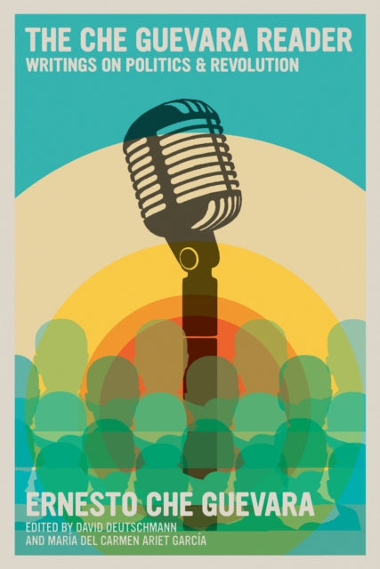 Book cover of: Che Guevara Reader. By: David Deutschmann