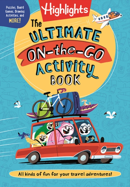 Book cover of: Ultimate On-the-Go Activity Book, The. By: Highlights