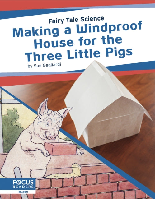 Book cover of: Making a Windproof House for the Three Little Pigs. By: Sue Gagliardi