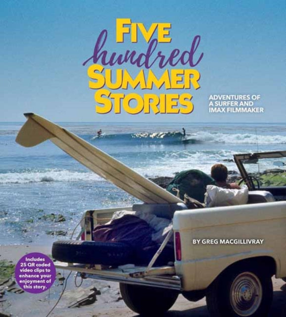 Book cover of: Five Hundred Summer Stories. By: Greg MacGillivray